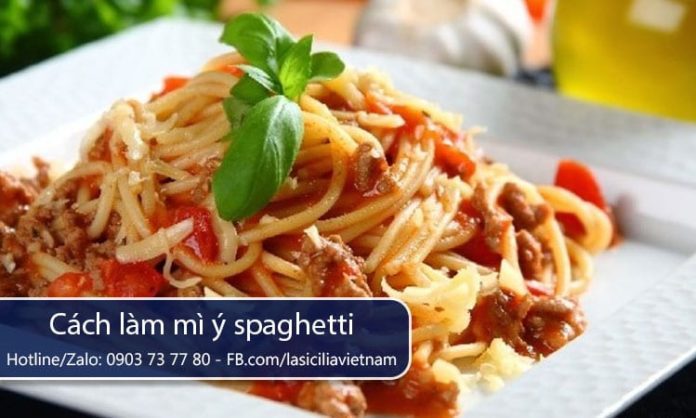 cách làm mì ý spaghetti